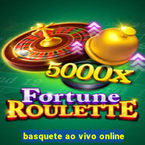 basquete ao vivo online